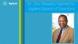 Dr. Otis Brawley Named to Agilent Board of Directors