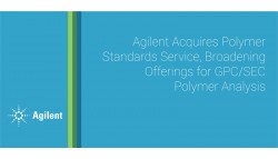 Agilent Acquires Polymer Standards Service, Broadening Offerings for GPC/SEC Polymer Analysis