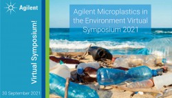 Agilent - Microplastics in the Environment Virtual Symposium 2021